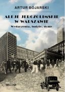 Okadka ksizki - Aleje Jerozolimskie w Warszawie. Wydarzenia, ludzie, domy