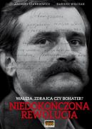 Okładka - Niedokończona Rewolucja Wałęsa-zdrajca czy bohater?