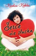 Ok�adka ksi�zki - Serce nie s�ucha