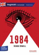 Okadka ksizki - 1984. George Orwell. Adaptacja klasyki z wiczeniami. Angielski ze sowniczkiem
