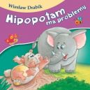 Okadka ksizki - Hipopotam ma problemy