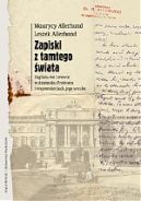 Okadka - Zapiski z tamtego wiata. Zagada we Lwowie w dzienniku profesora i wspomnieniach jego wnuka