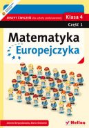 Okadka ksizki - Matematyka Europejczyka. Zeszyt wicze dla szkoy podstawowej. Klasa 4. Cz 1