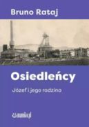 Ok�adka - Osiedle�cy. J�zef i jego rodzina