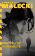 Ok�adka - Kr�tka noc, d�ugi krzyk