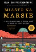 Ok�adka - Miasto na Marsie. Czy mo�emy skolonizowa� kosmos, czy powinni�my to robi� i czy naprawd� mamy to dobrze przemy�lane?