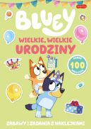 Ok�adka ksi�zki - Bluey. Wielkie, wielkie urodziny. Zabawy i zadania z naklejkami