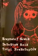 Ok�adka ksi�zki - Detektyw Ania tropi przest�pc�w