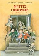 Okładka - Mattis i jego przygody w pierwszej,  drugiej i trzeciej klasie