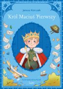 Ok�adka - Kr�l Maciu� Pierwszy. Klasyka �wietlika