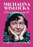 Ok�adka - Michalina Wis�ocka. Sztuka kochania gorszycielki