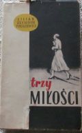 Ok�adka - Trzy mi�o�ci