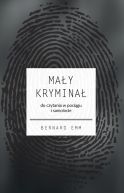 Ok�adka - Ma�y krymina�. Do czytania w poci�gu i samolocie