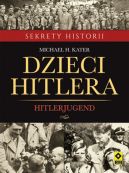 Ok�adka - Hitlerjugend. Dzieci Hitlera