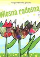 Ok�adka - Wiosna radosna