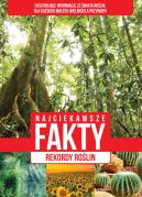 Okładka - Najciekawsze fakty. Rekordy roślin