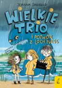 Okadka ksizki - Wielkie Trio i potwr z Loch Ness. Tom 1