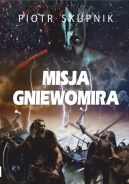 Okadka ksizki - Misja Gniewomira