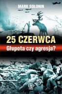 Okadka ksizki - 25 czerwca - Gupota czy agresja?