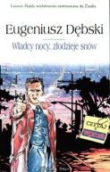 Okadka ksizki - Wadcy nocy zodzieje snw