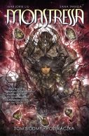 Okadka ksizki - Monsteressa (Tom 2). Monstressa T.7. Poeraczka