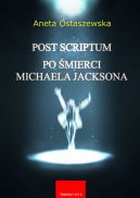 Okadka - Post Scriptum. Po mierci Michaela Jacksona