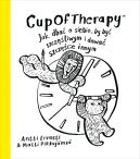 Okadka - CupOfTherapy Jak dba o siebie, by by szczliwym i dawa szczcie innym