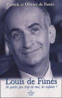 Ok�adka -  Louis de Funès : Ne parlez pas trop de moi, les enfants !