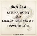 Okadka - Sun Tzu Sztuka Wojny dla graczy giedowych i inwestorw