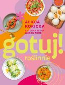 Okadka ksizki - Gotuj! rolinnie