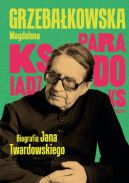 Ok�adka - Ksi�dz Paradoks. Biografia ksi�dza Jana Twardowskiego
