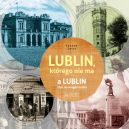 Okładka - Lublin, którego nie ma - A Lublin that no longer exist