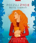 Okładka - Poczuj życie. Karty symboli