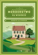 Okadka - Morderstwo na wzgrzu Merryn Allingham