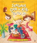 Okadka - Szalona gra w rb to, co ja!