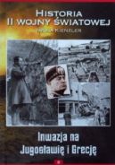 Ok�adka - Historia II wojny �wiatowej. Inwazja na Jugos�awi� i Grecj� 