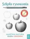 Okadka - Szkoa rysowania. Szkicownik. Martwa natura