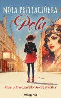 Ok�adka - Moja przyjaci�ka Pola