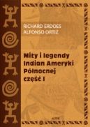 Okadka - Mity i legendy Indian Ameryki Pnocnej, cz I