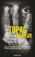 Ok�adka - Tupac Shakur. Sam przeciwko �wiatu