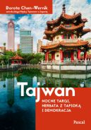 Okadka - Tajwan. Nocne targi, herbata z tapiok i demokracja