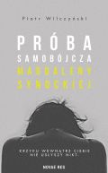 Ok�adka - Pr�ba samob�jcza Magdaleny Synockiej