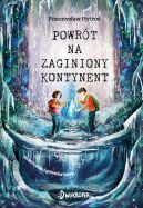 Okadka ksizki - Powrt na Zaginiony Kontynent