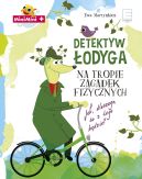 Ok�adka ksi�zki - Detektyw �odyga na tropie zagadek fizycznych