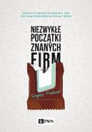 Ok�adka - Niezwyk�e pocz�tki znanych firm