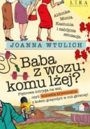 Ok�adka ksi�zki - Baba z wozu, komu l�ej?
