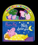 Okadka ksizki - Peppa Pig. Peppa Pig. Przygoda z Bajk. Na dobranoc