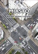 Okadka ksizki - Miasto. Bardzo proste czytanki dla dzieci