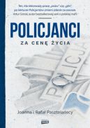 Ok�adka - Policjanci. Za cen� �ycia