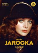 Okadka - Irena Jarocka o sobie